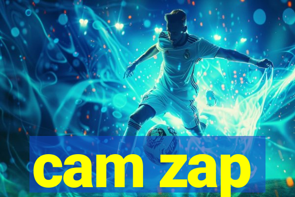 cam zap